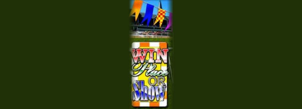 Win Place or Show Slots